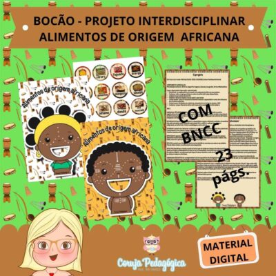 Projeto interdisciplinar: Alimentos de origem africana (BOCÃO).
