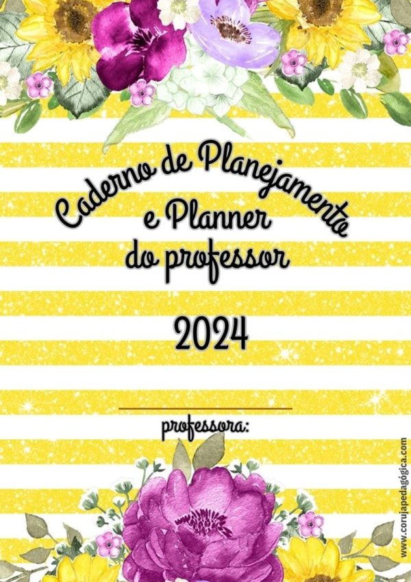 Planner e Caderno Pedagógico Girassol glitter - 2024 @corujapedagogica