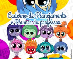 Divertidamente 2 Planner e Caderno Pedagógico