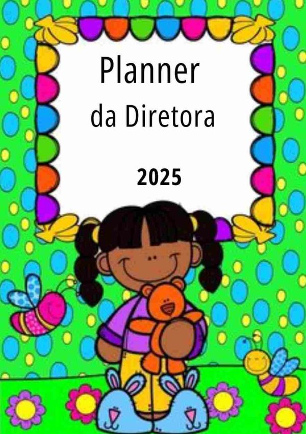 Planner Diretora 2025 EDITÁVEL NO CANVA