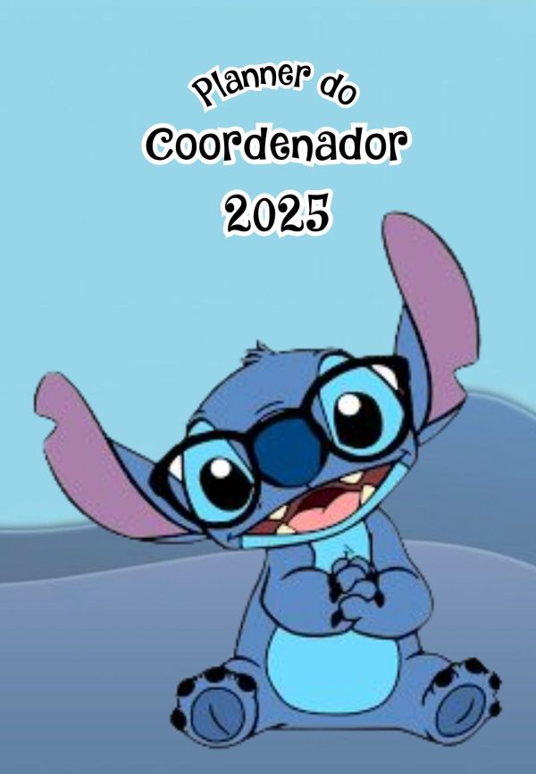 Stitch Azul Planner do coordenador 2025 EDITÁVEL no CANVA