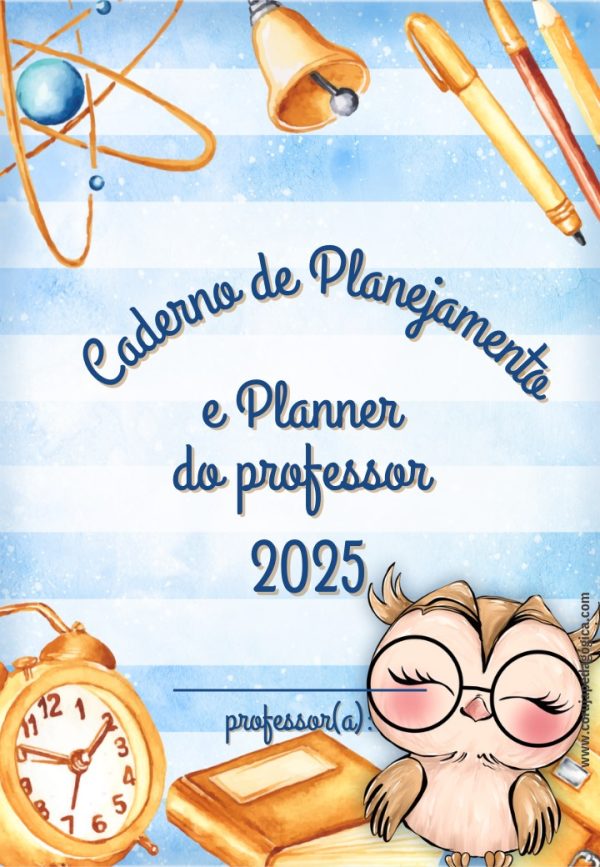 Planner e Caderno Pedagógico Coruja Floral Azul 2025