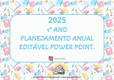 Planejamento Anual 2025-1º ano do Fund. 1 EDITÁVEL POWER POINT