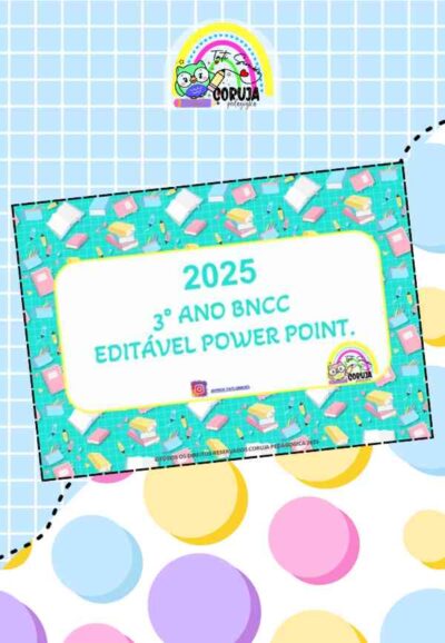Planejamento Anual 2025 – 3º ano do Fund. 1 EDITÁVEL POWER POINT