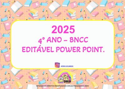 Planejamento Anual 2025 - 4º ano do Fund. 1 EDITÁVEL POWER POINT