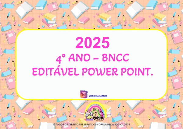 Planejamento Anual 2025 - 4º ano do Fund. 1 EDITÁVEL POWER POINT