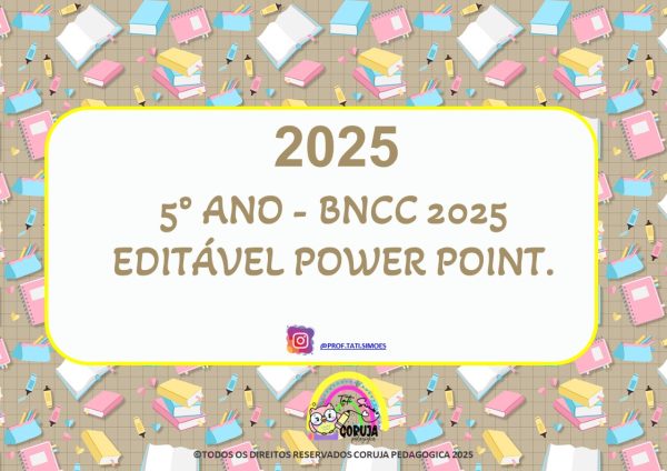 5º ANO BNCC PLANEJAMENTO ANUAL EDITÁVEL POWER POINT. 2025