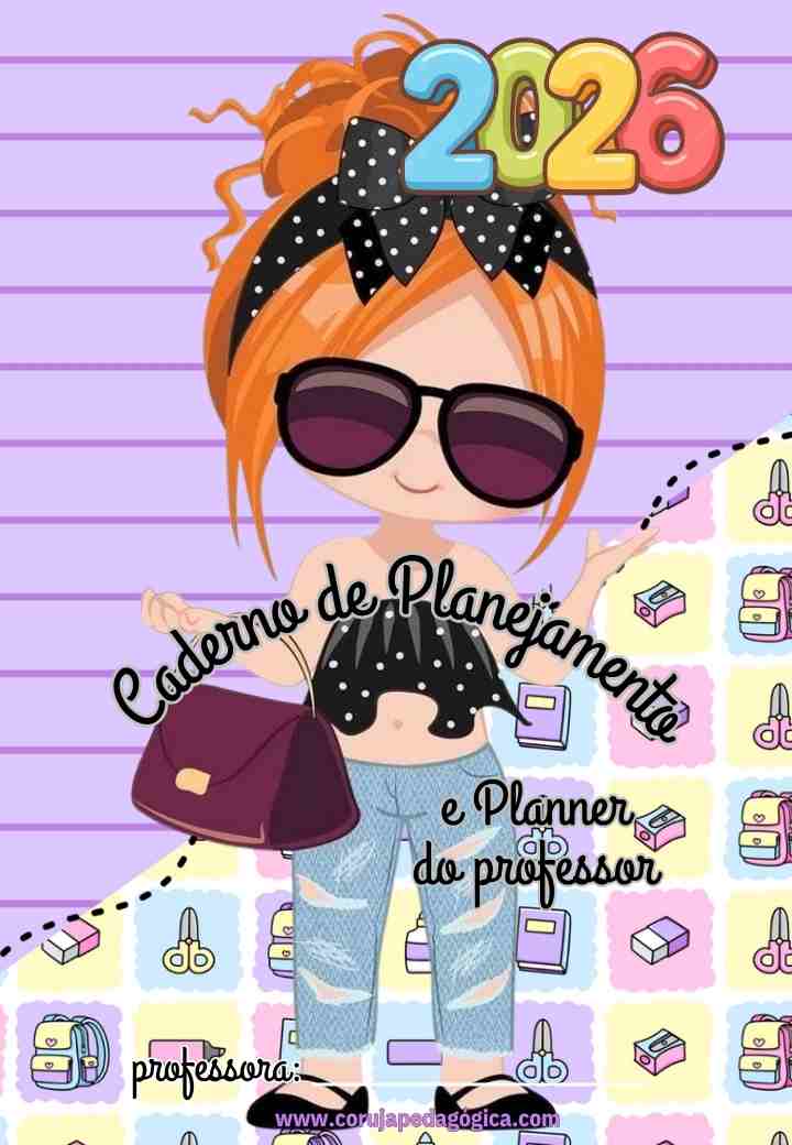 Crianças fashion Planner e Caderno pedagógico 2026 Planner e Caderno Pedagógico Crianças 2026 @prof.tati.simoes