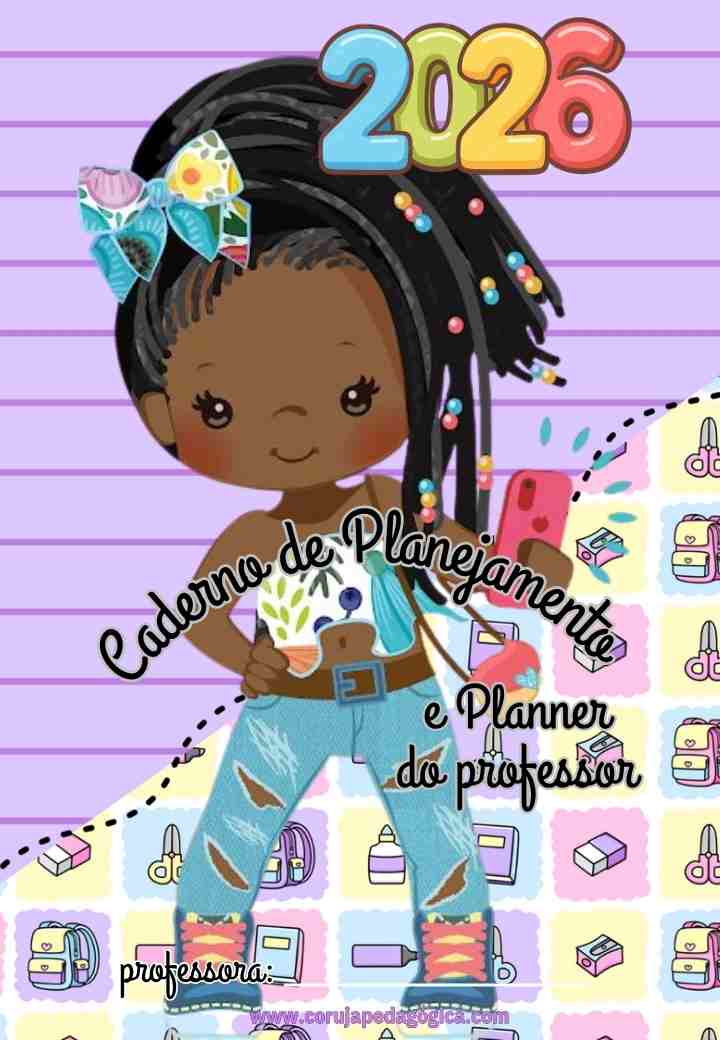 Crianças fashion Planner e Caderno pedagógico 2026 Planner e Caderno Pedagógico Crianças 2026 @prof.tati.simoes