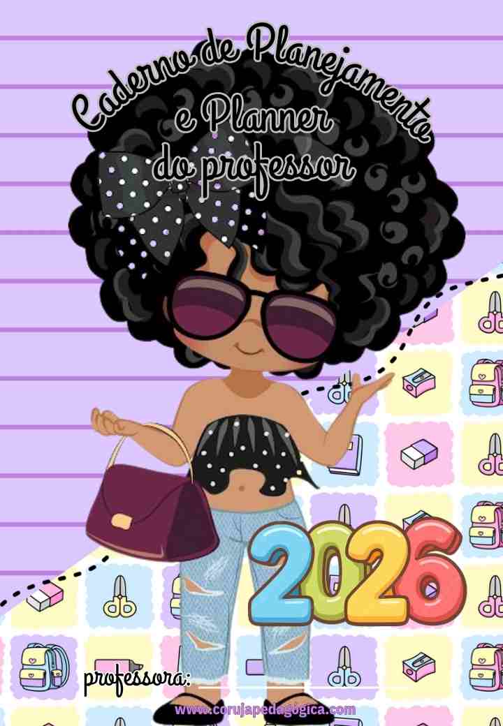 Crianças fashion Planner e Caderno pedagógico 2026 Planner e Caderno Pedagógico Crianças 2026 @prof.tati.simoes