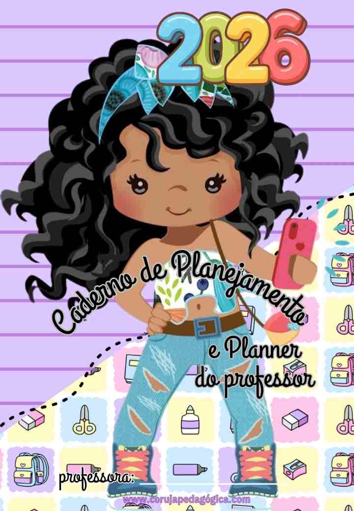 Crianças fashion Planner e Caderno pedagógico 2026 Planner e Caderno Pedagógico Crianças 2026 @prof.tati.simoes