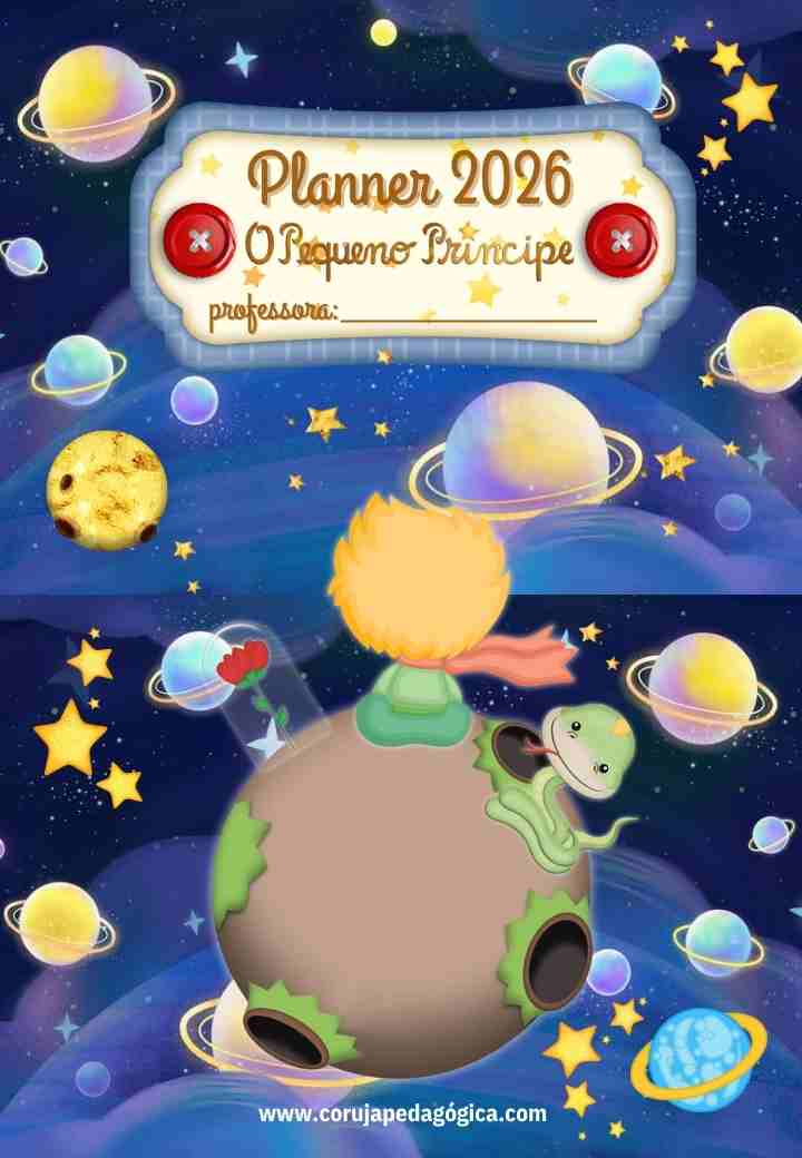 O Pequeno Principe planner e caderno pedagógico Planner e caderno Pedagógico Pequeno Príncipe 2025-2026