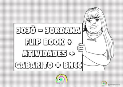 Jojo Todynho – Flip Book + Atividades + Gabarito + BNCC