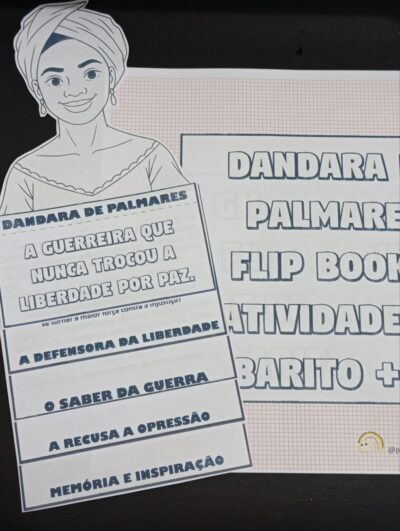 DANDARA DE PALMARES – FLIPBOOK + atividades + gabarito + BNCC