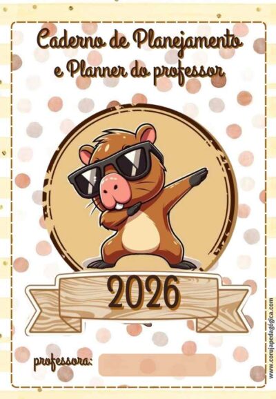 Capivara amarelo Planner e Caderno Pedagógico 2026