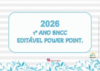 1º ANO BNCC PLANEJAMENTO ANUAL EDITÁVEL POWER POINT. 2026 azul