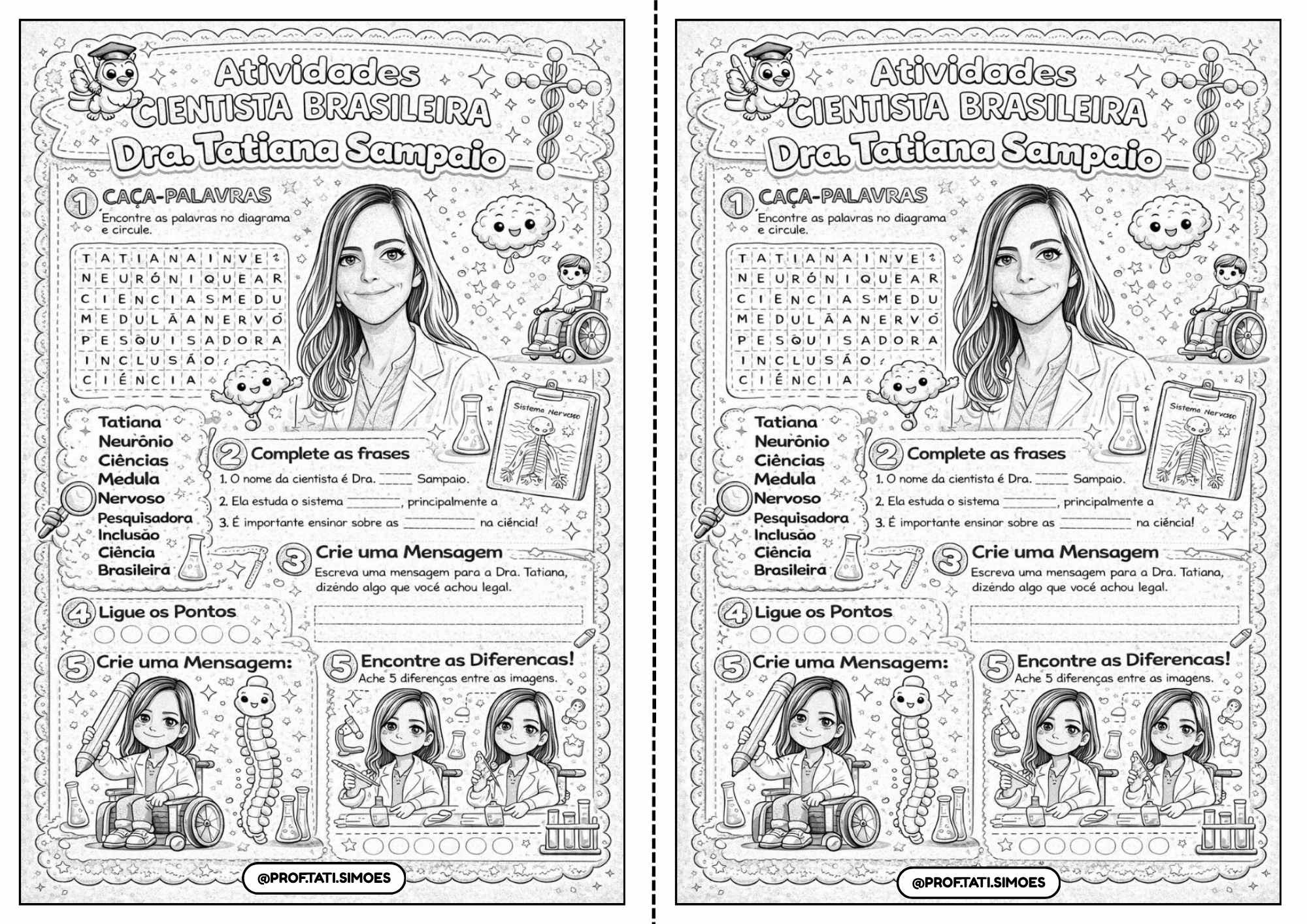 Atividades Educativas: Quem é Dra. Tatiana Coelho Sampaio? Atividades Educativas: Quem é Dra. Tatiana Coelho Sampaio?