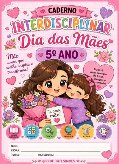 Caderno Interdisciplinar – Dia das Mães 5º ano com Gabarito + BNCC