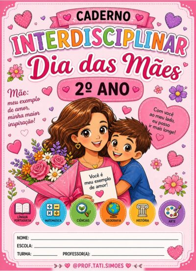 Caderno interdisciplinar de Dia das mães 2º ano bncc